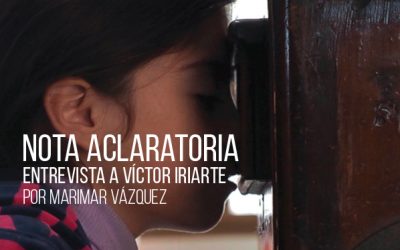 Nota aclaratoria. Entrevista a Víctor Iriarte
