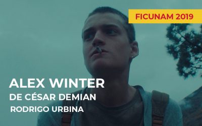 FICUNAM 2019: Alex Winter de César Demian