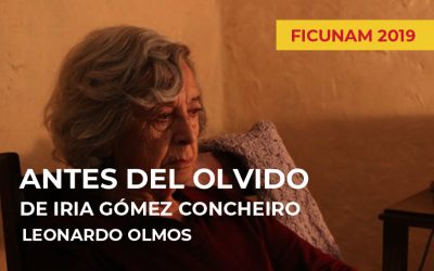 FICUNAM 2019: Antes del olvido de Iria Gómez Concheiro