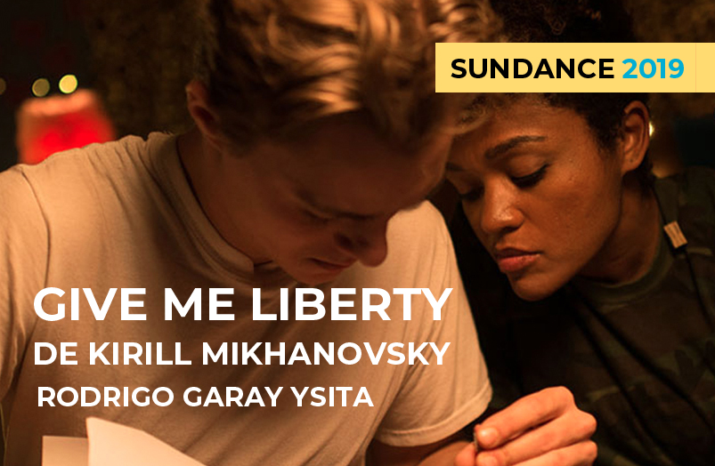 SUNDANCE 2019: Give Me Liberty de Kirill Mikhanovsky
