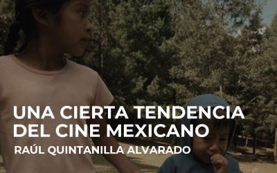 Una cierta tendencia del cine mexicano