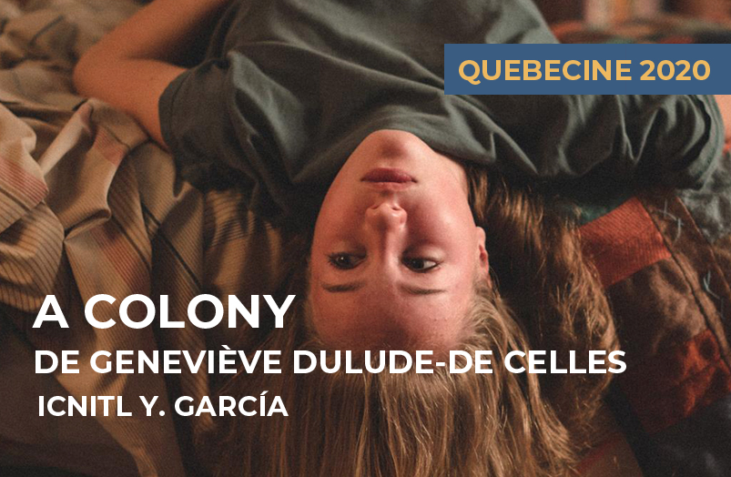 A Colony de Geneviève Dulude-De Celles
