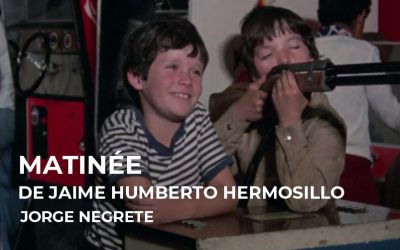 Matinée de Jaime Humberto Hermosillo