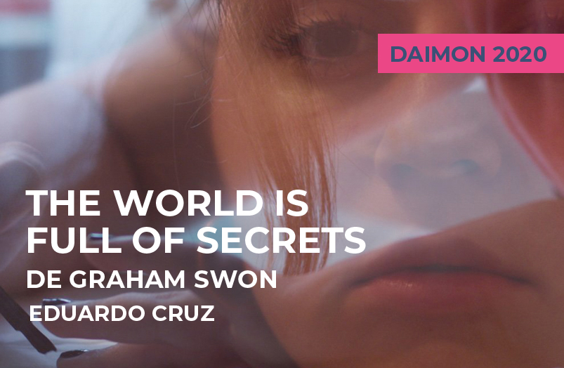 DAIMON 2020: The World is Full of Secrets de Graham Swon