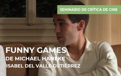 Seminario de crítica de cine: Funny Games de Michael Haneke