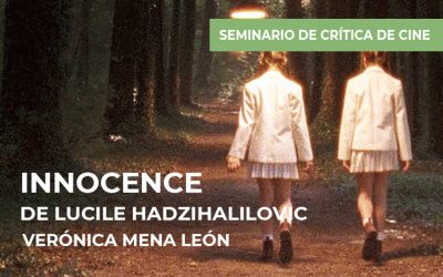 Seminario de crítica de cine: Innocence de Lucile Hadzihalilovic