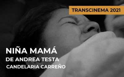 Transcinema 2021: Niña mamá de Andrea Testa