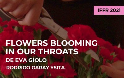 IFFR 2021: Flowers blooming in our throats de Eva Giolo