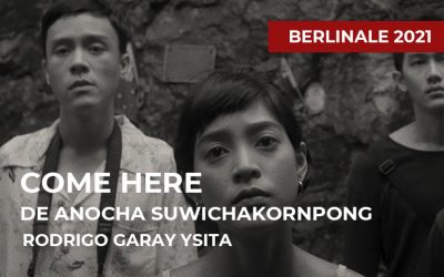 Berlinale 2021: Come Here de Anocha Suwichakornpong