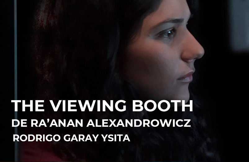 The Viewing Booth de Ra’anan Alexandrowicz
