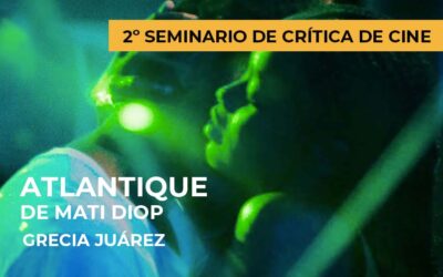 2º Seminario de crítica de cine: Atlantique de Mati Diop