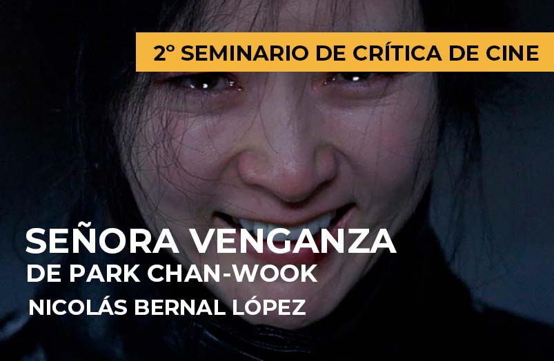 2º Seminario de crítica de cine: Señora Venganza de Park Chan-wook